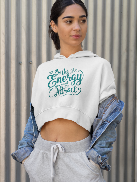 Female Crop Hoodies | Be the energy you want to attract - Starvia  Crop Hoodies